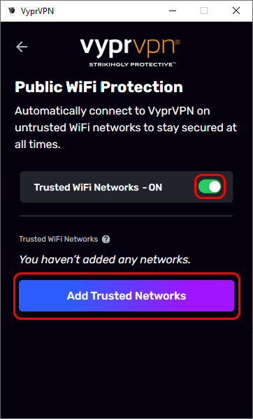 公共 Wi-Fi 保护 - 已启用 - 切换并添加受信任的网络突出显示.png